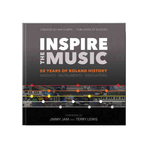 INSPIRE THE MUSIC – 50 years of Roland History – Hardback Book